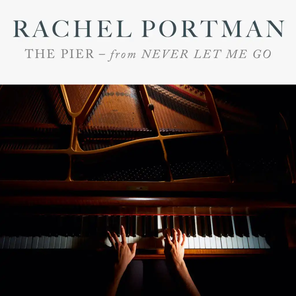 The Pier (from "Never Let Me Go", Arr. for Piano & Cello)