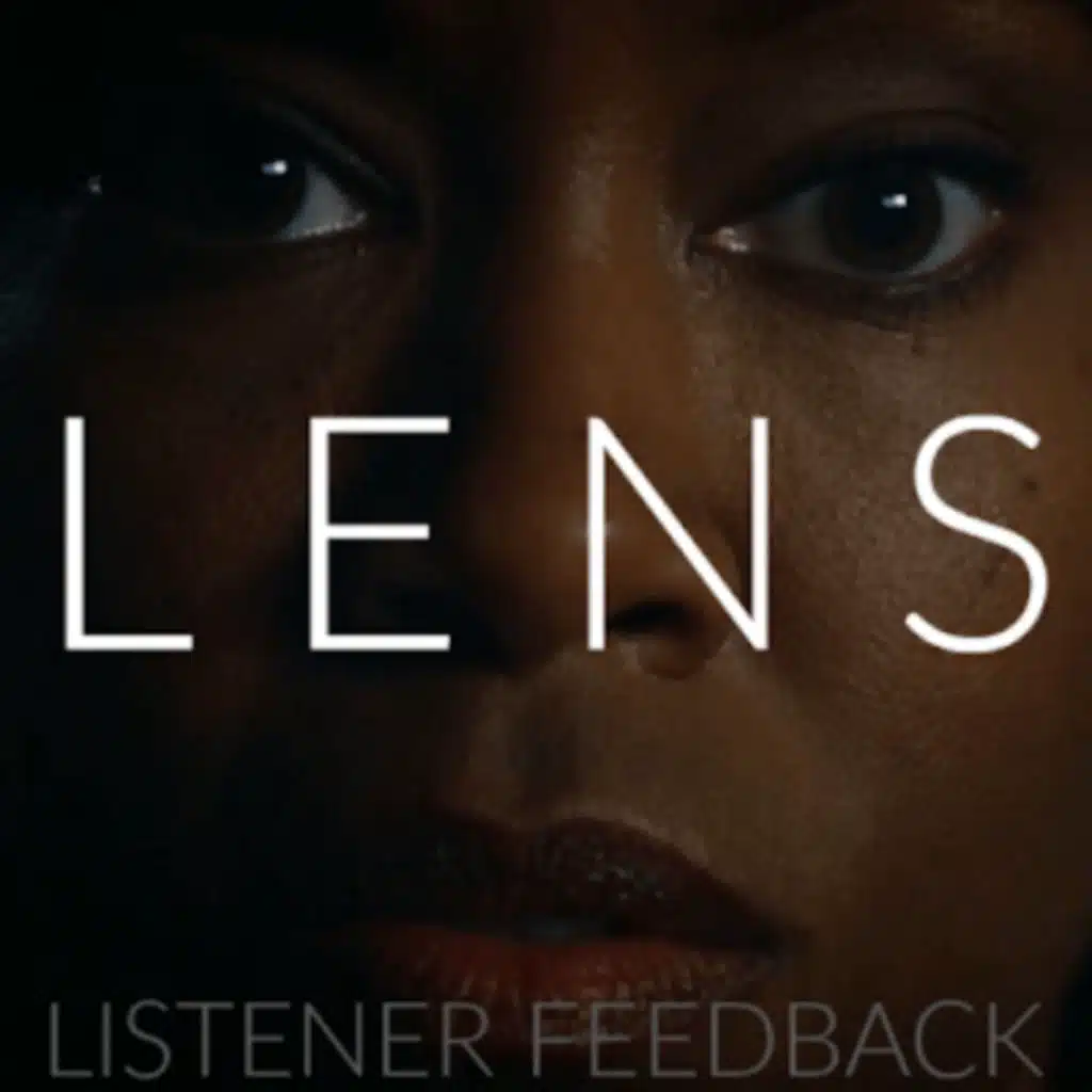 Lens Feedback – Episode 30 – The Leftovers Podcast: The Living Reminders With Mary & Blake