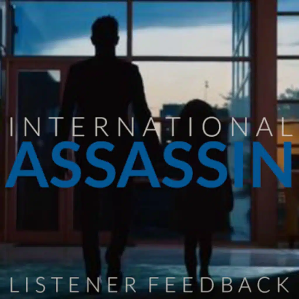 International Assassin Feedback – Episode 33 – The Leftovers Podcast: The Living Reminders With Mary & Blake