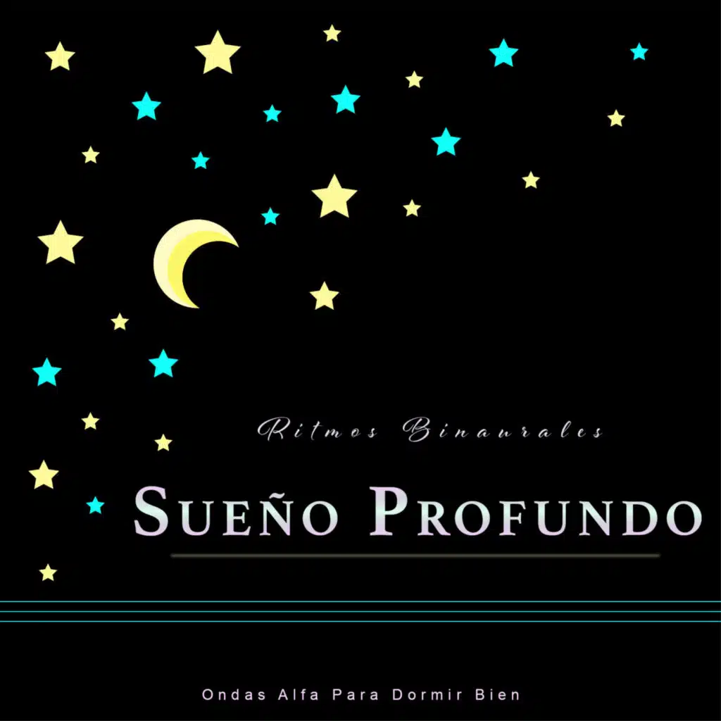 Ritmos Binaurales Sueño Profundo: Ondas Alfa Para Dormir Bien