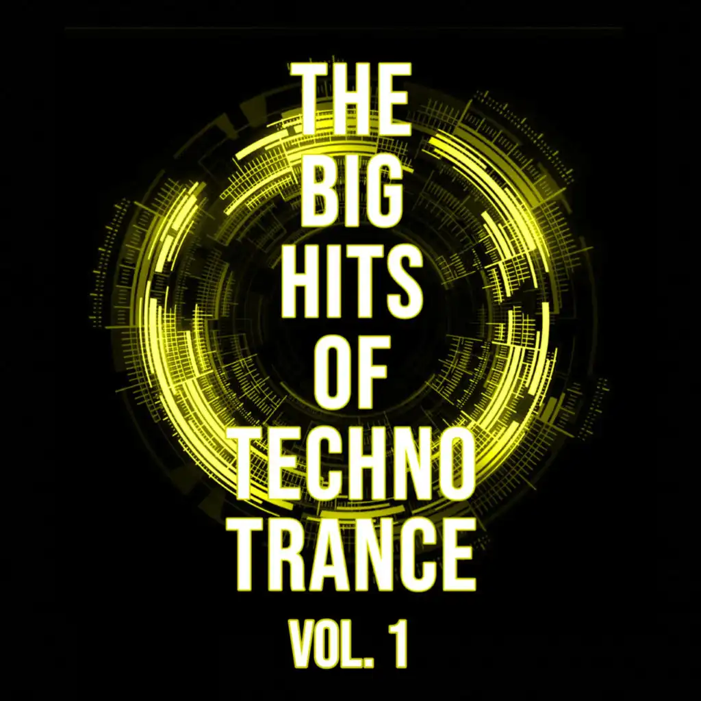The Big Hits of Techno Trance, Vol. 1