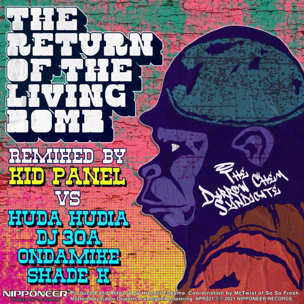 The Return Of The Living Bomb (Huda Hudia & DJ30A vs Kid Panel Remix)