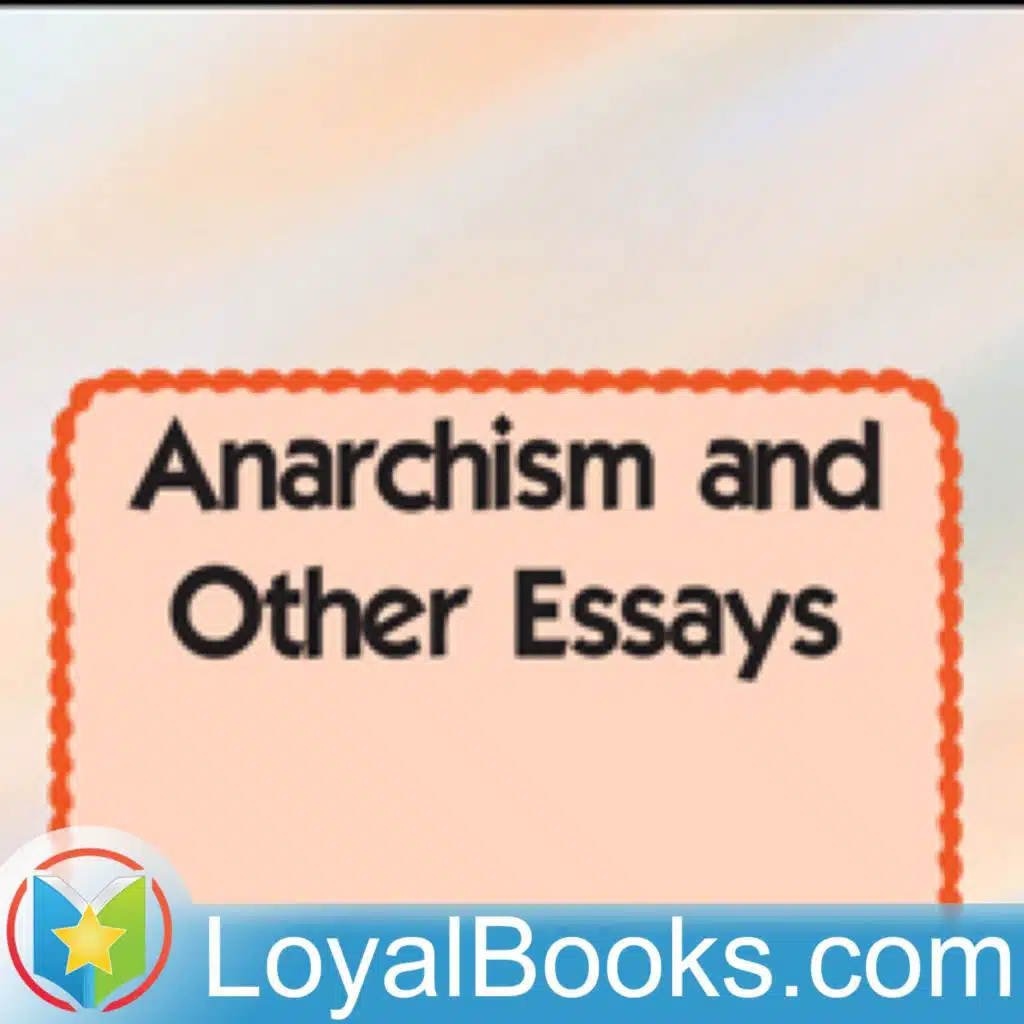 Anarchism and Other Essays by Emma Goldman
