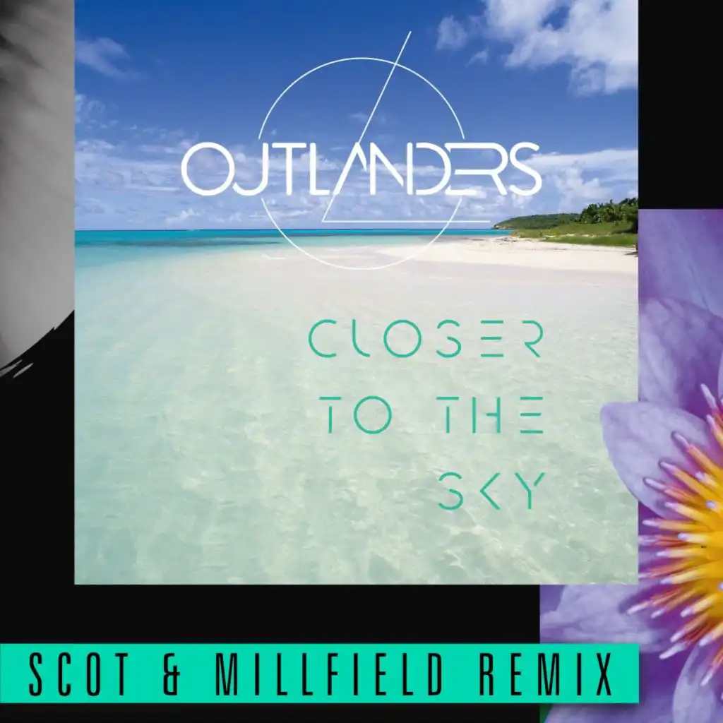 Closer to the Sky (Scot & Millfield Remix) [feat. Torsten Stenzel]