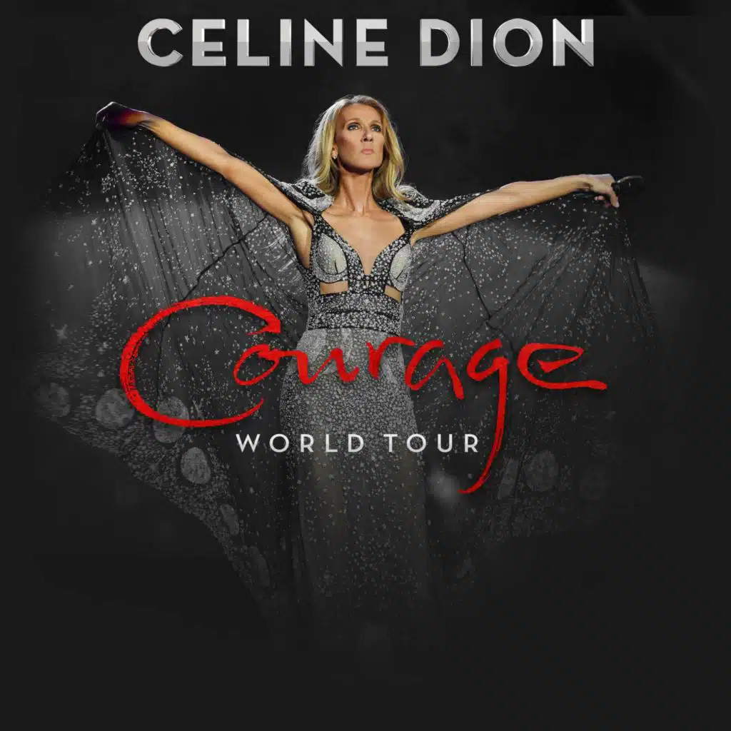 The Celine Dion Podcast Ep48: Courage World Tour