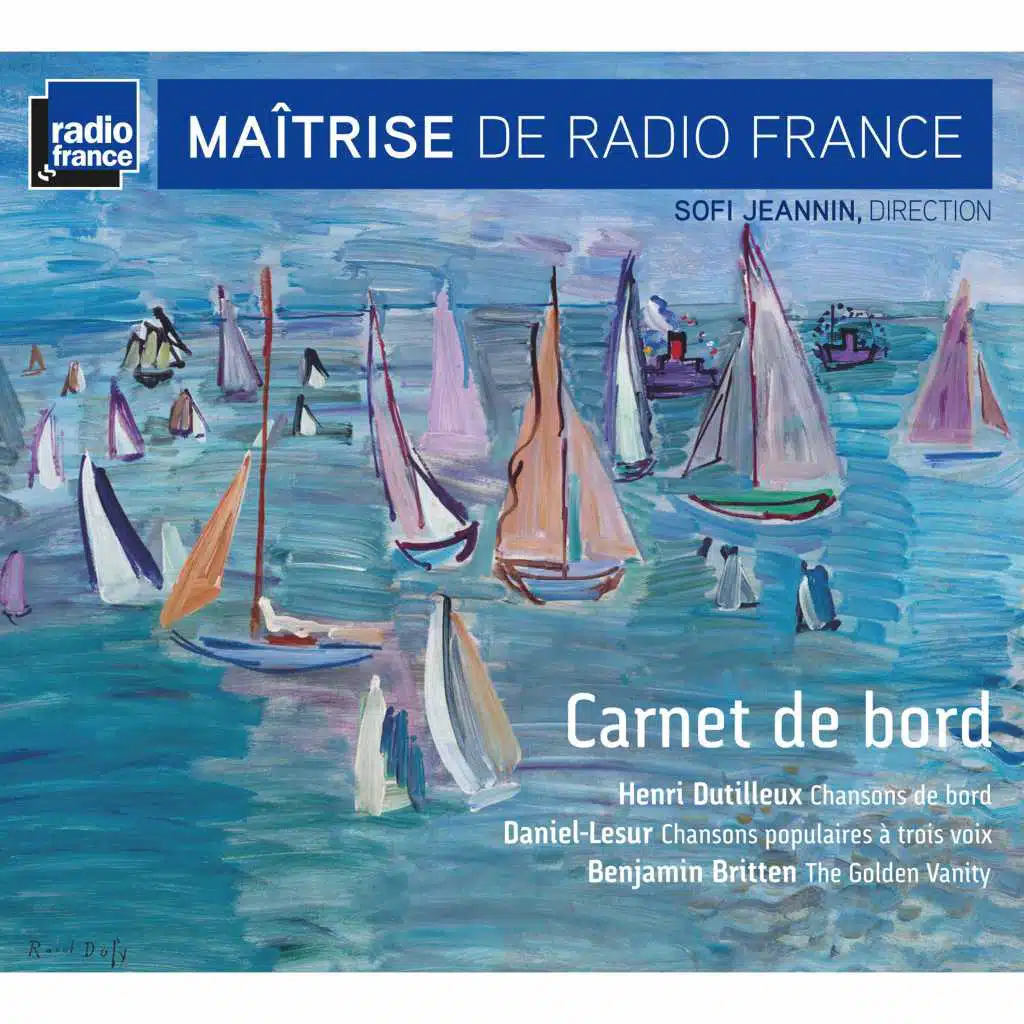 Dutilleux, Daniel-Lesur & Britten: Carnet de bord