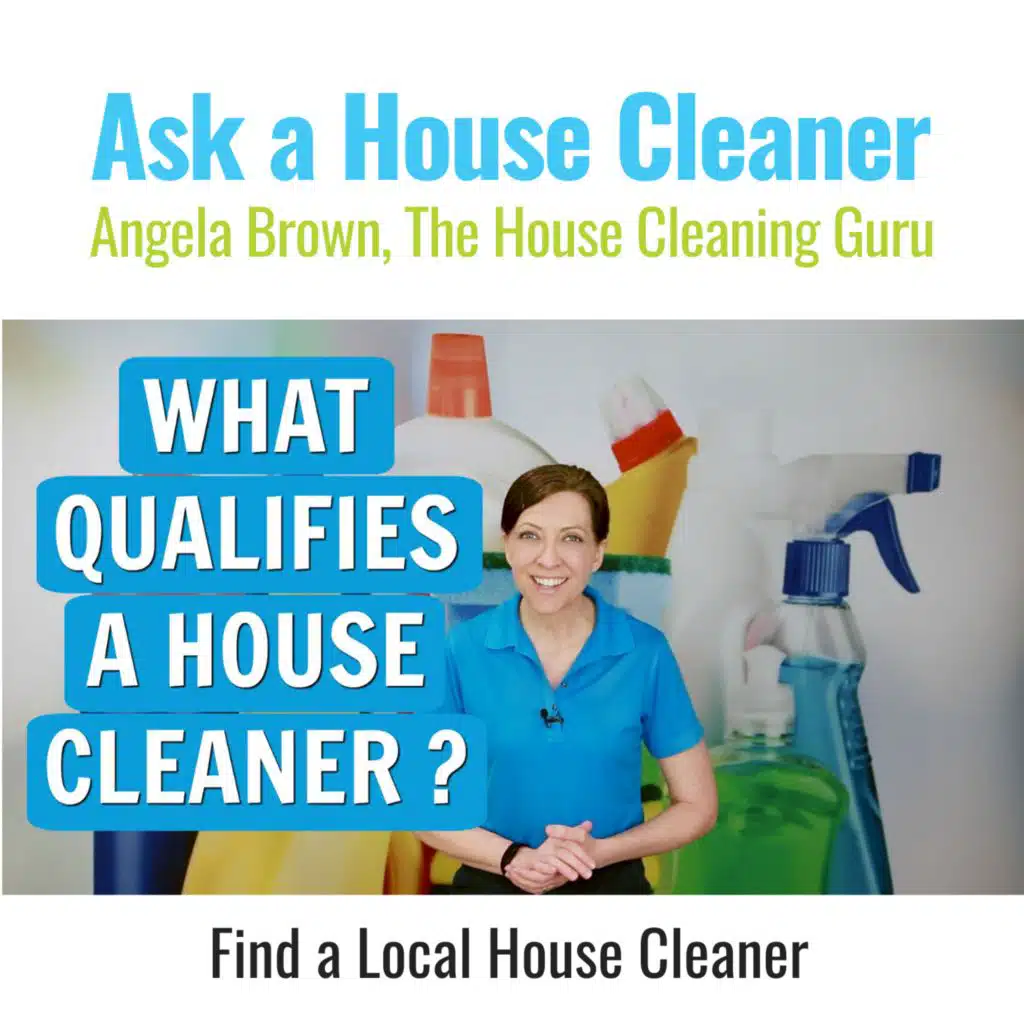 How Do You Qualify a House Cleaner - Hiring a Maid