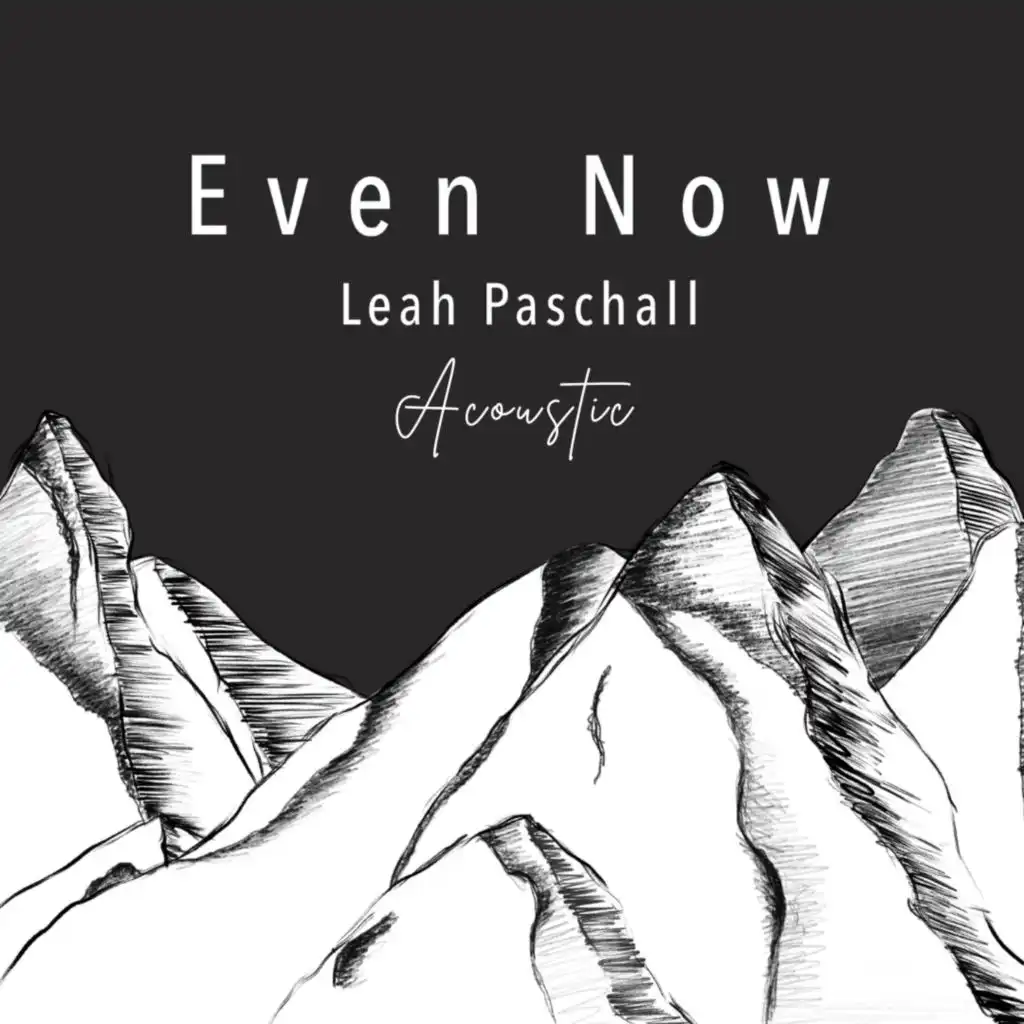 Even Now (Acoustic)