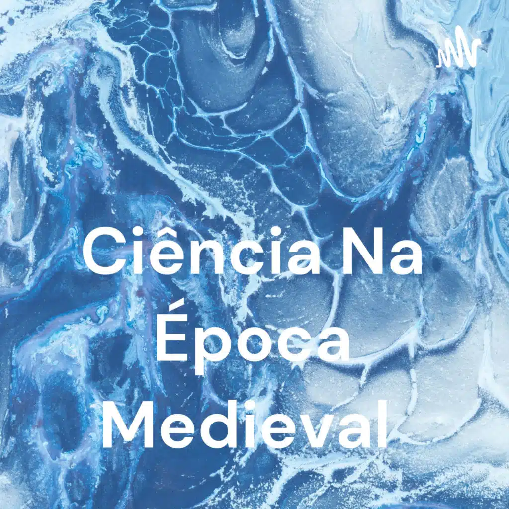 Ciência Na Época Medieval 