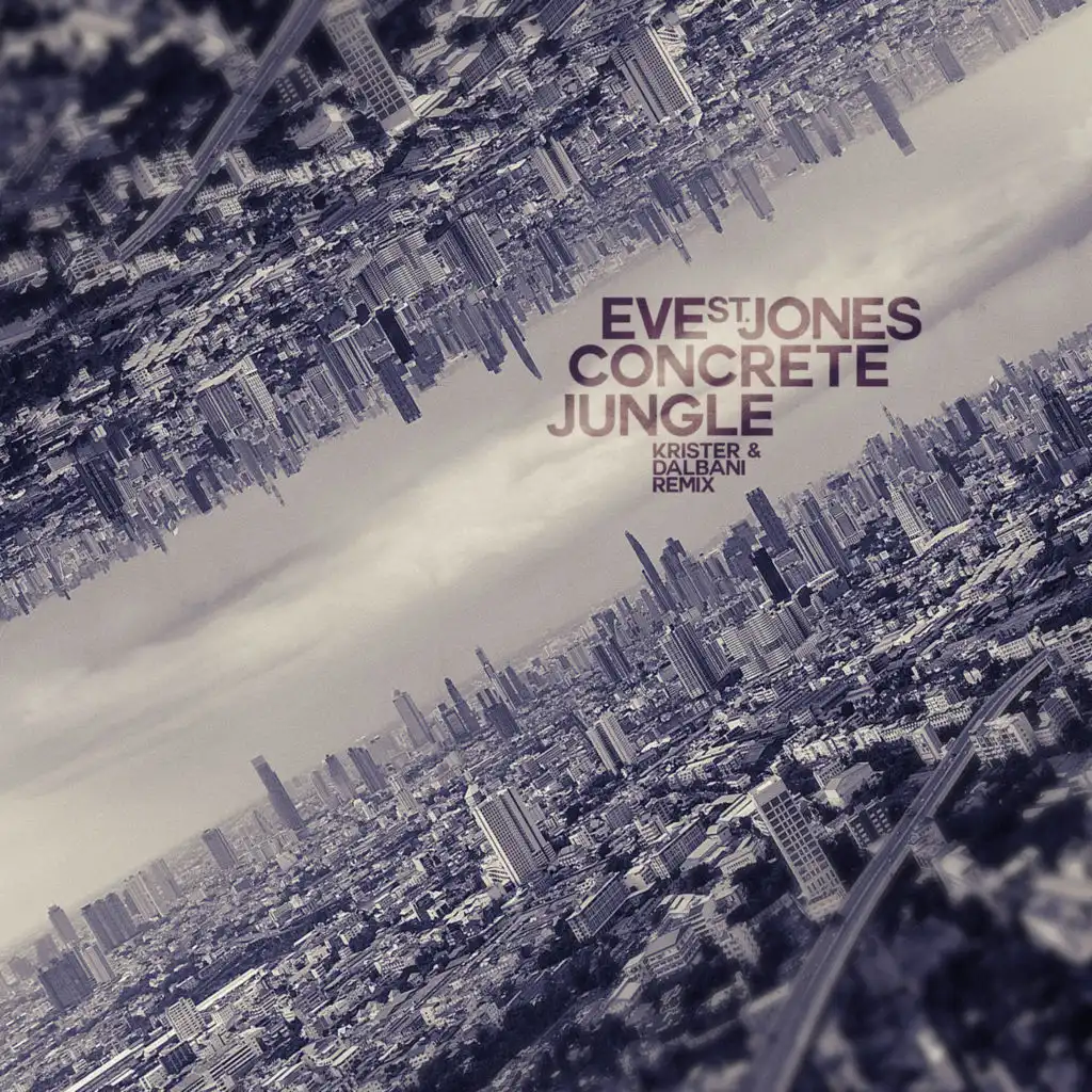 Concrete Jungle (Krister & Dalbani Instrumental Remix)