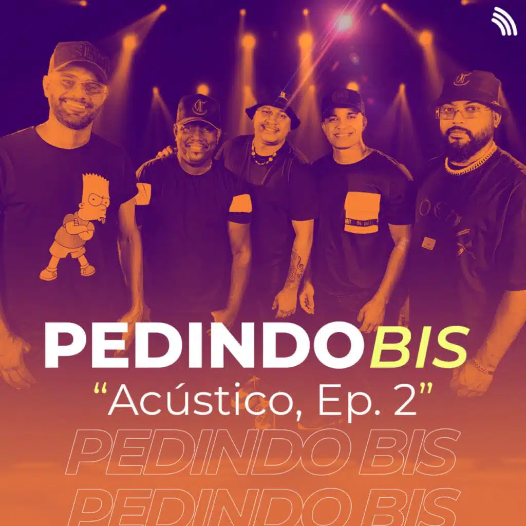Acústico Pedindo Bis, Ep. 2