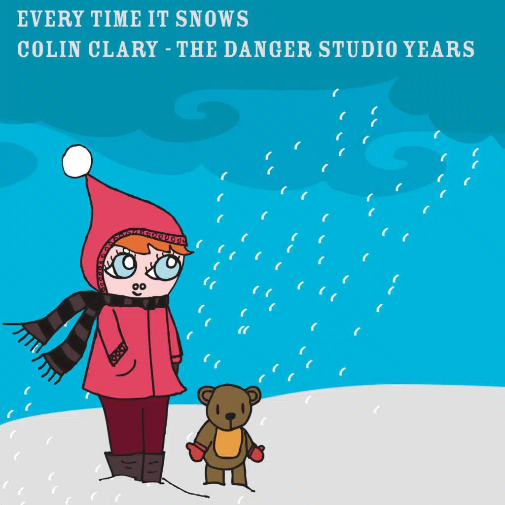 Every Time it Snows (The Danger Studio Years)