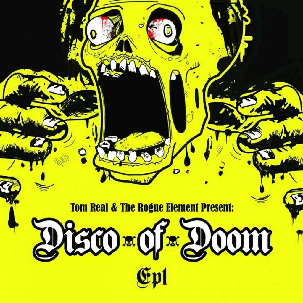 Tom Real / The Rogue Element / Disco of Doom
