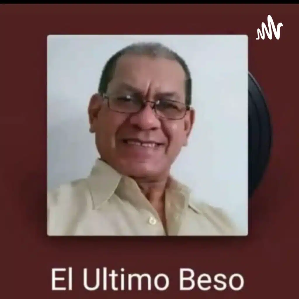 Luis Tarcicio Y Su “Último Beso” 