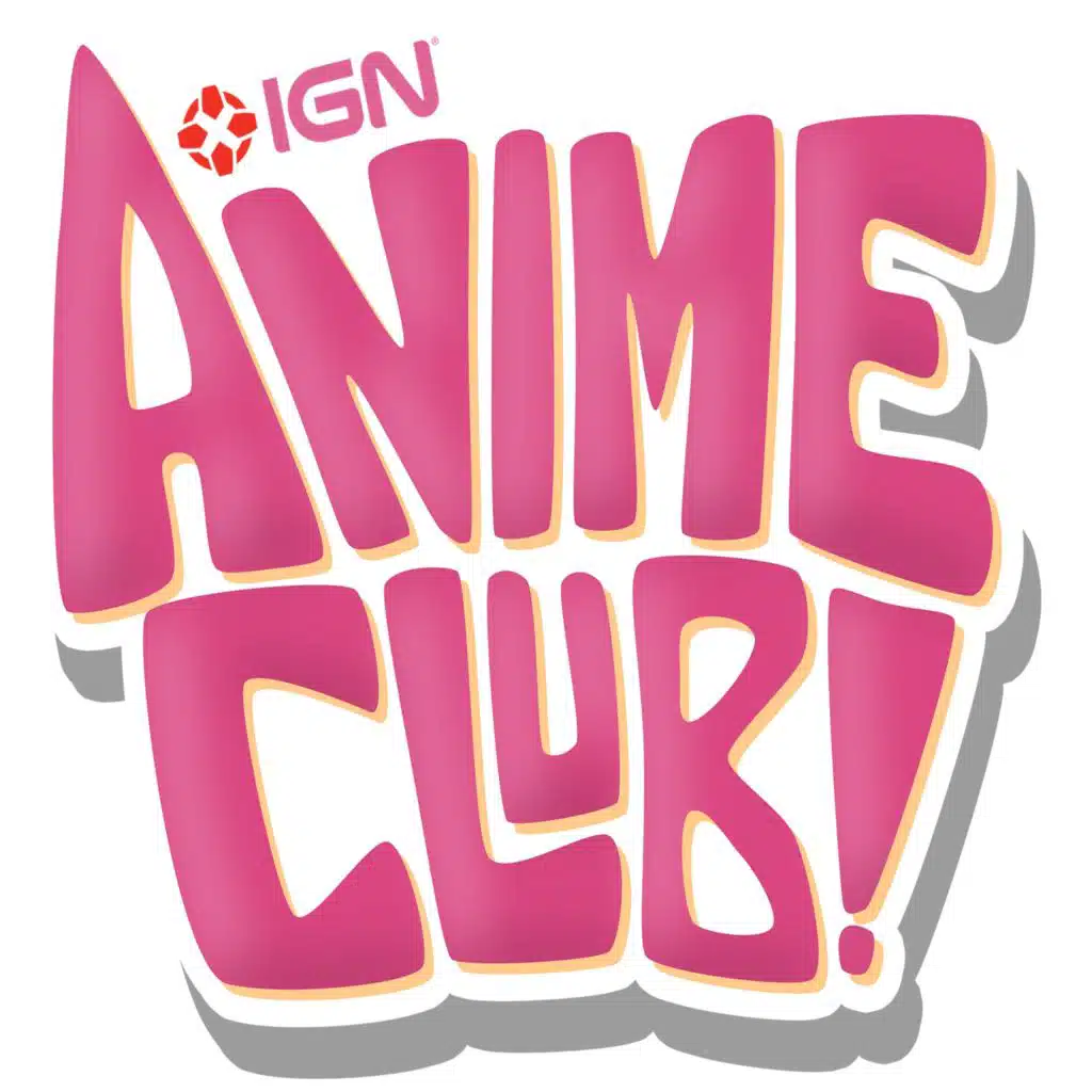 IGN Anime Club Episode 8 - Wigs Are Scary