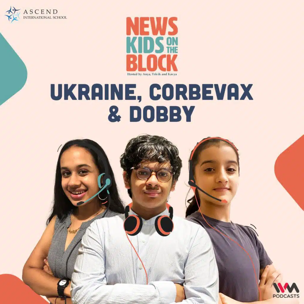 Ukraine, Corbevax, & Dobby