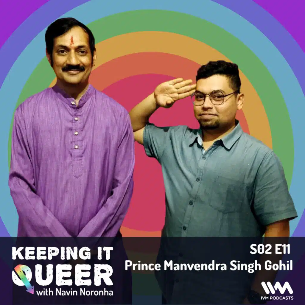 S02 E11: Prince Manvendra Singh Gohil