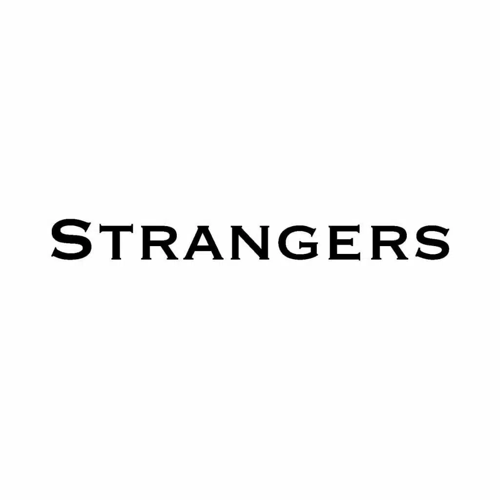 Strangers