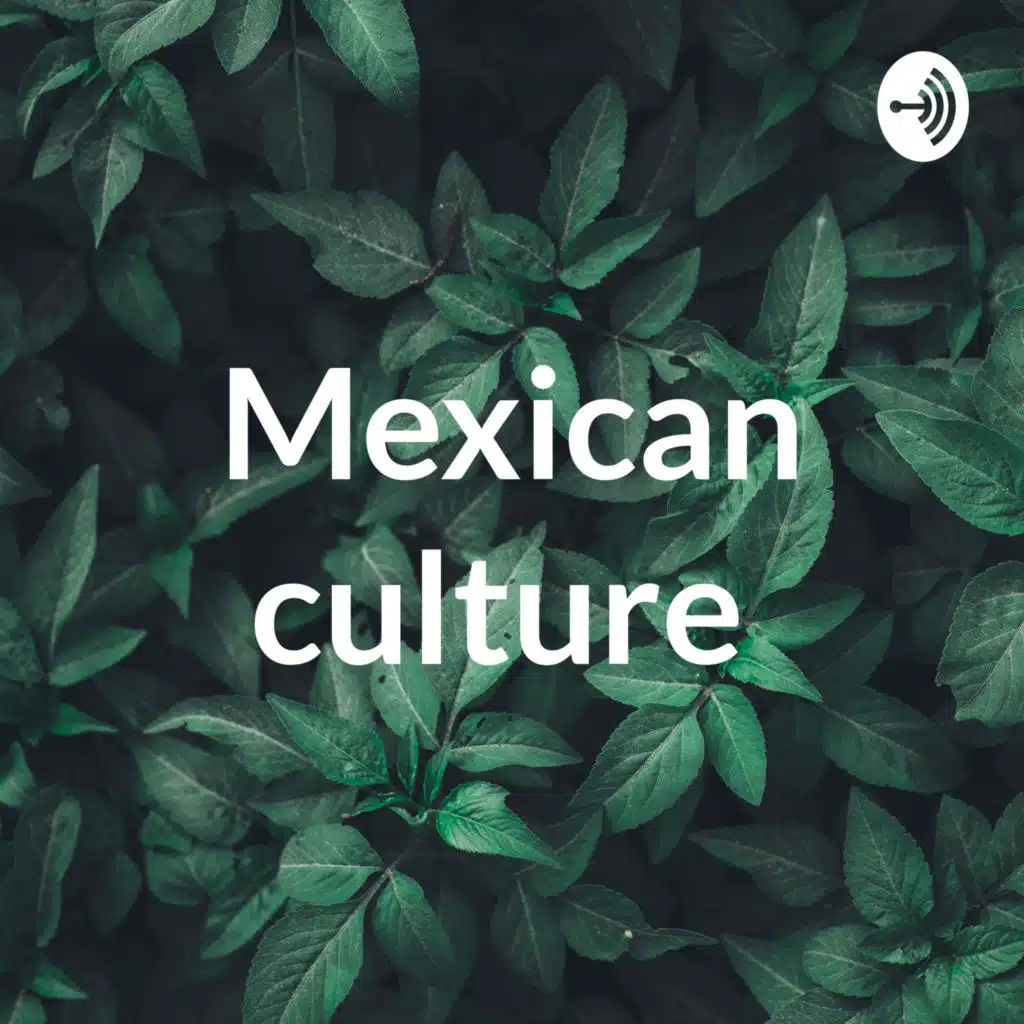 Mexican cultura 