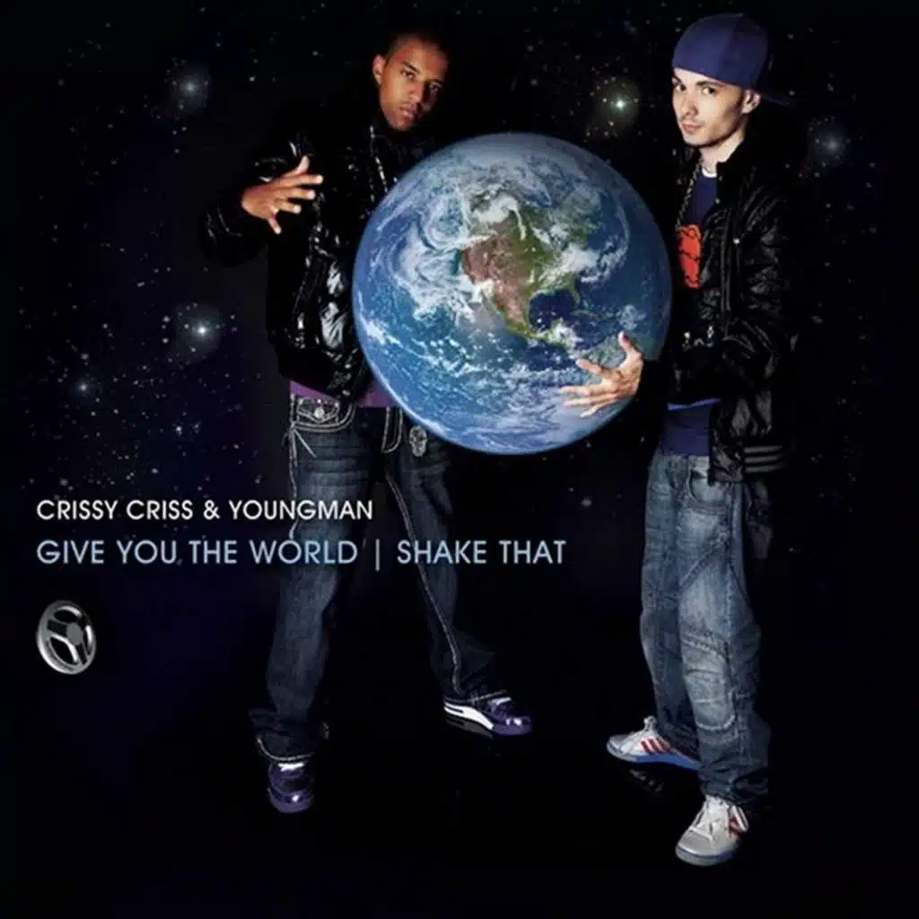 Give You the World / Shake That