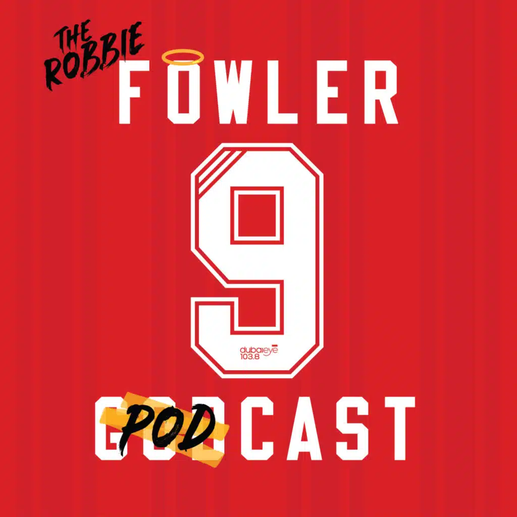 The Robbie Fowler Podcast