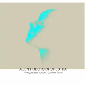 Alien Robots Orchestra