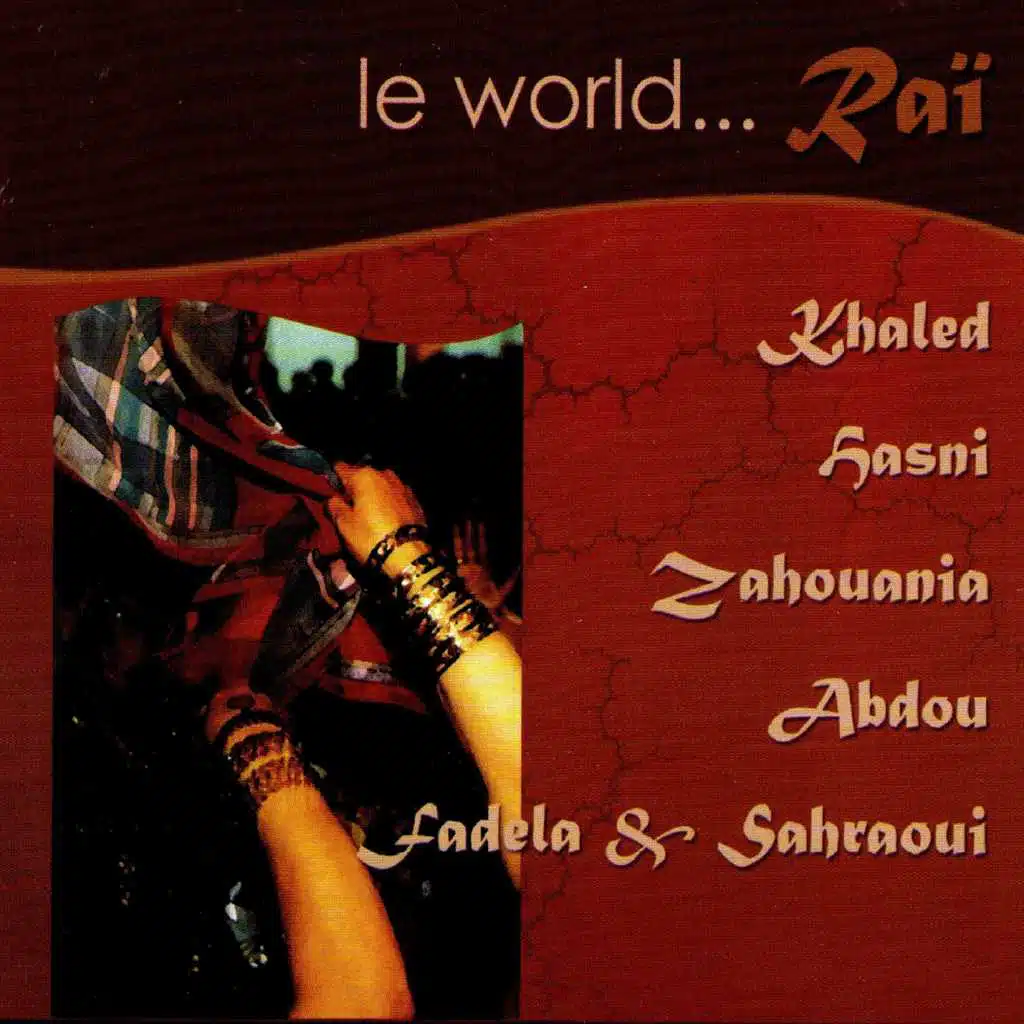 Le World... Raï