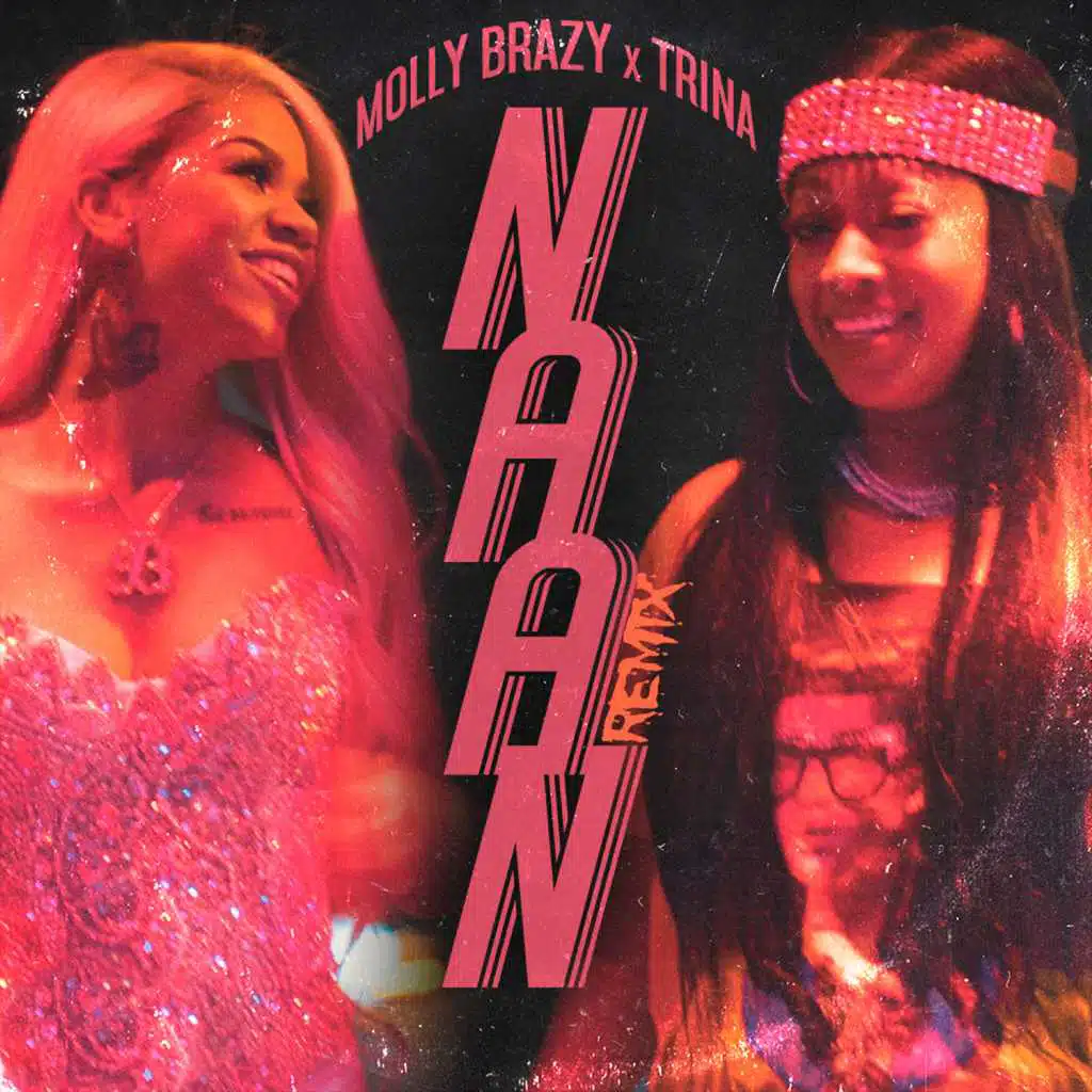 Molly Brazy & Trina
