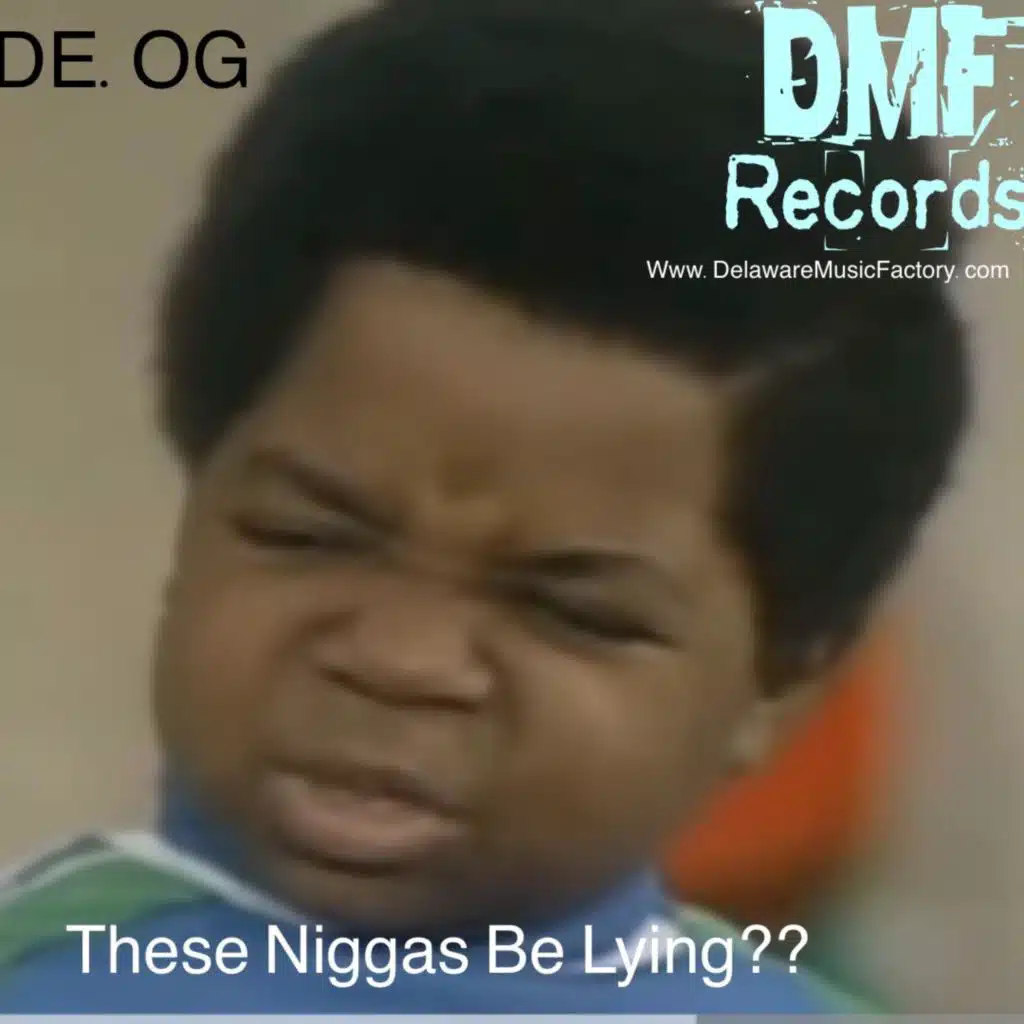 These Niggas Be Lying