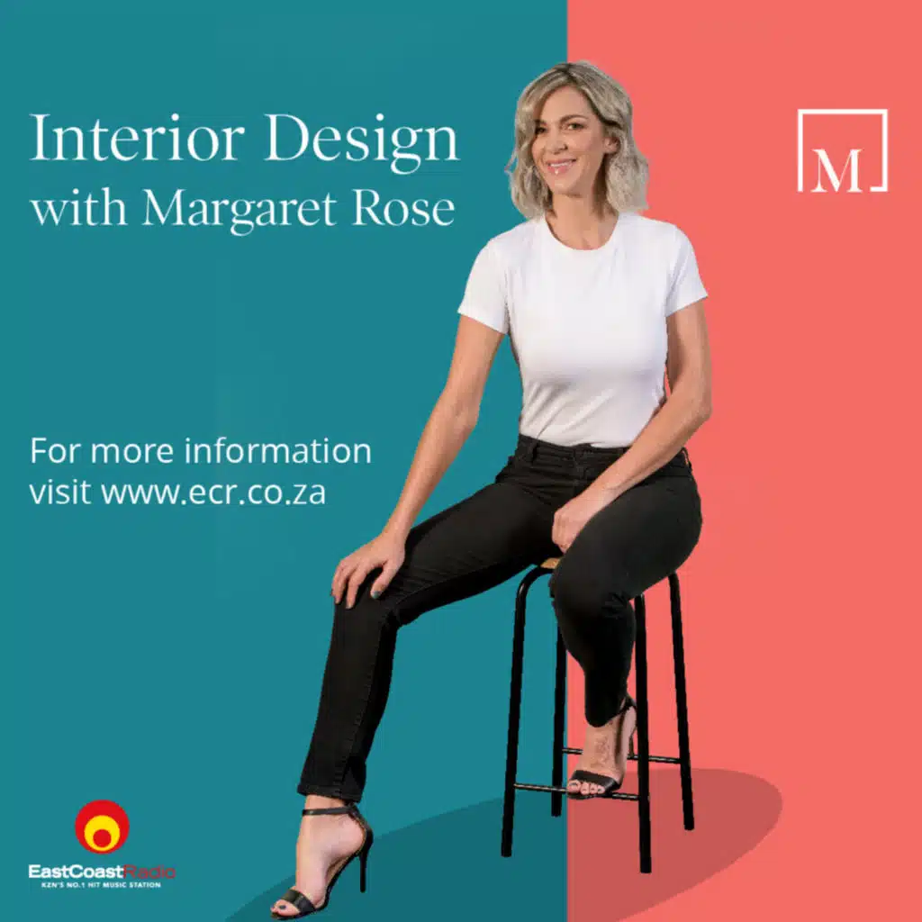 Interior Design with Margaret Rose