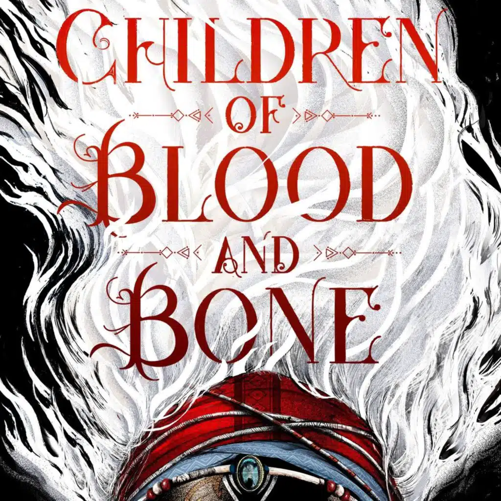 Children Of Blood And Bone
