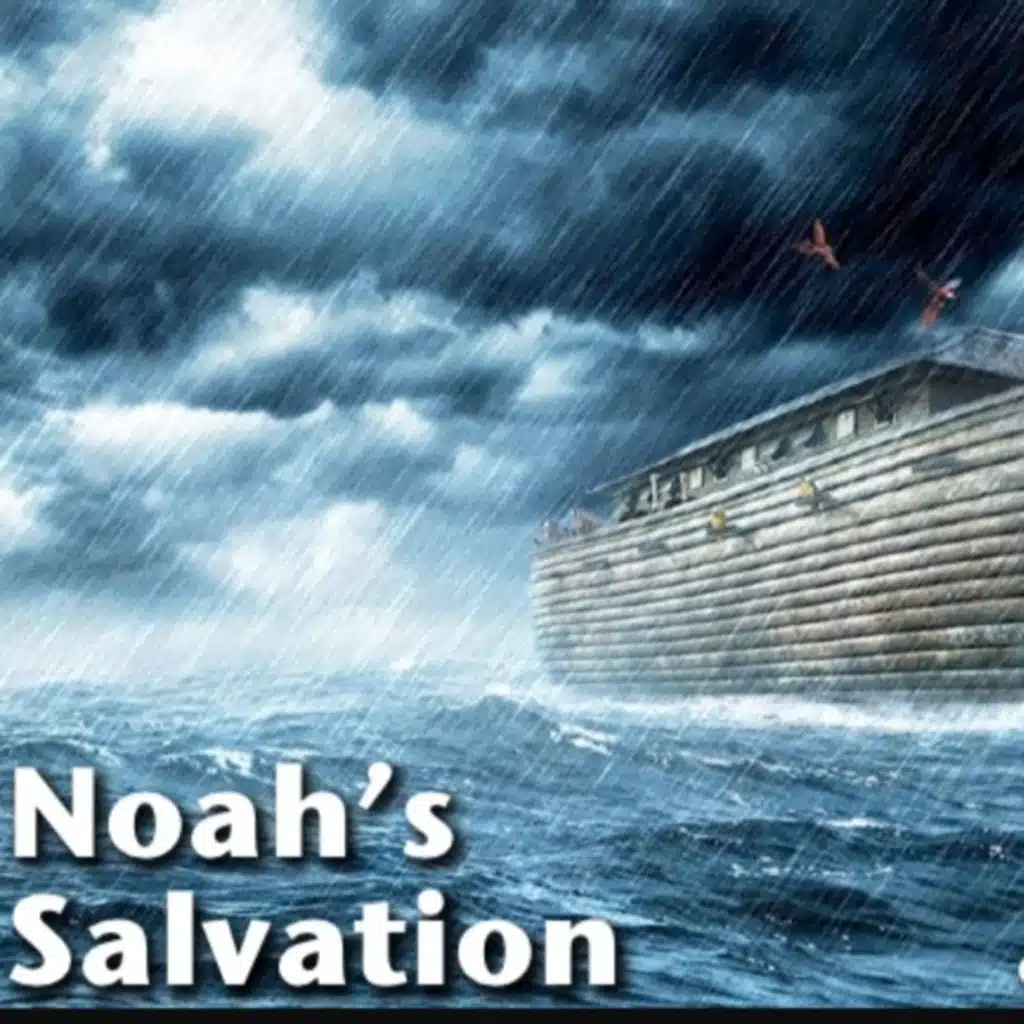 Teachings from Noah's ark and the flood 