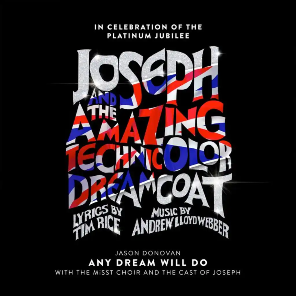 Any Dream Will Do (feat. The MiSST Choir & The Cast of Joseph)
