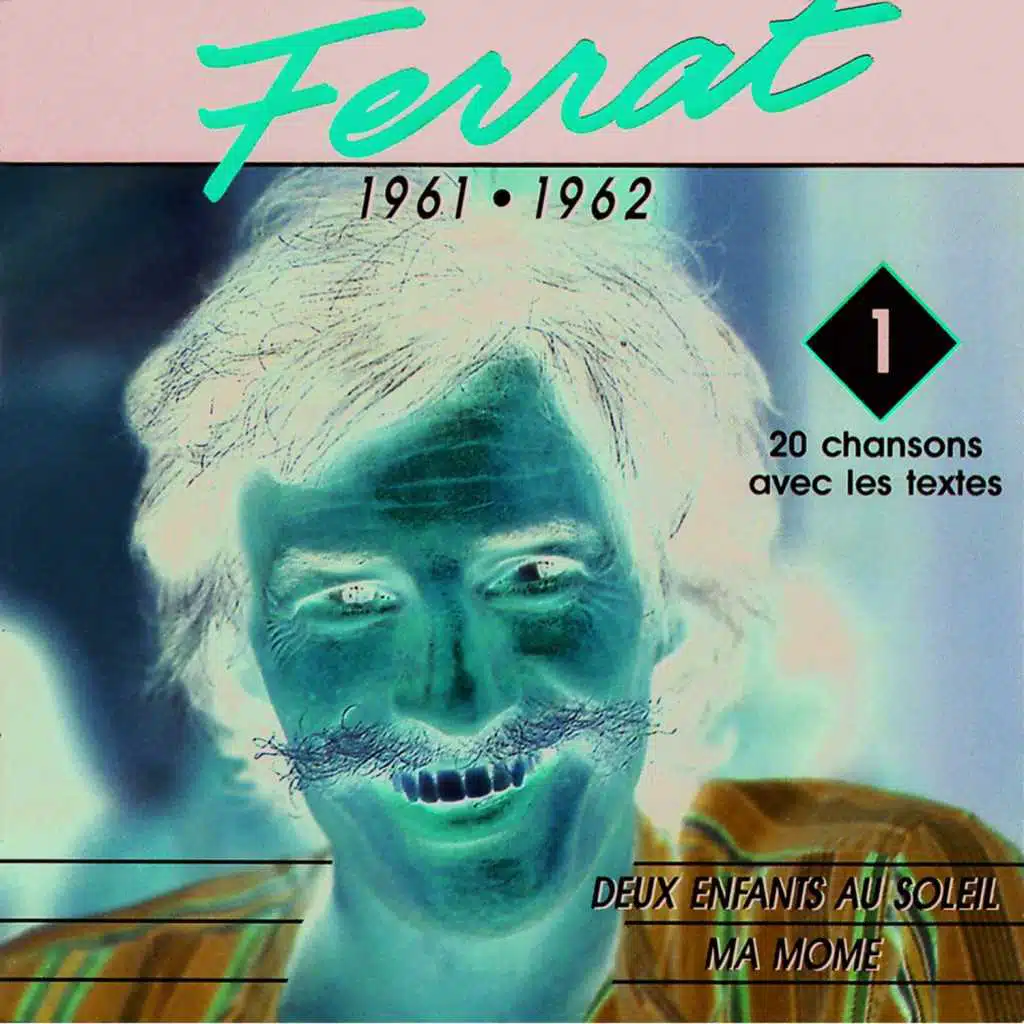 1961 - 1962 : Deux Enfants au Soleil - Ma Môme