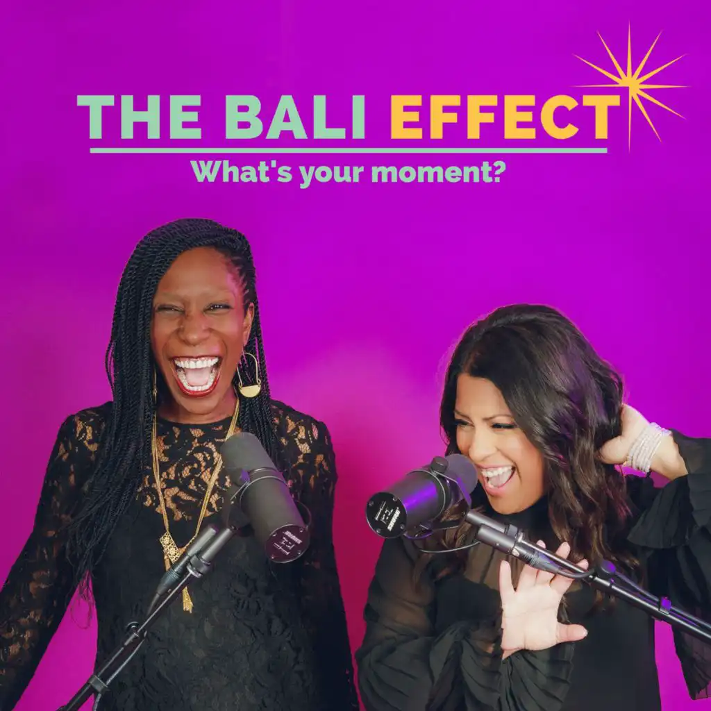 The Bali Effect- What's your moment?