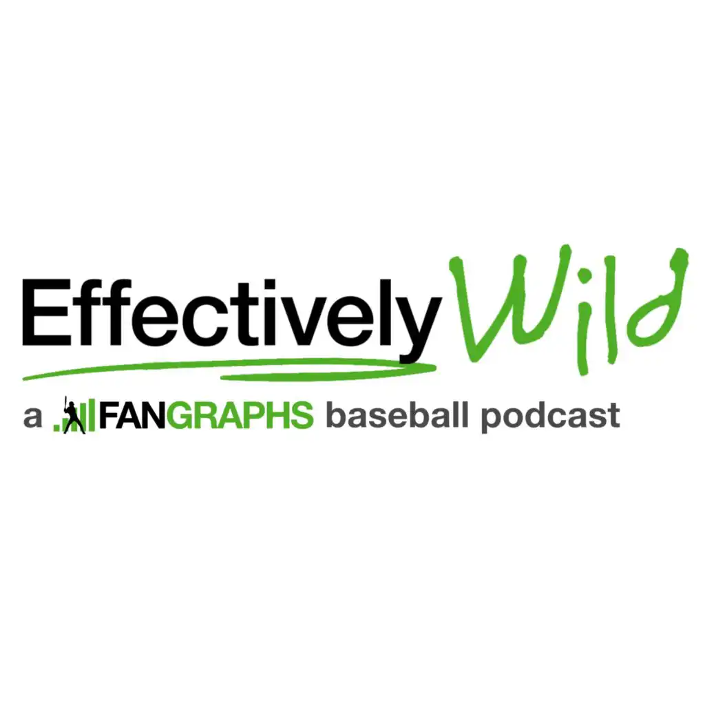 Effectively Wild Episode 1973: Season Preview Series: Phillies and Orioles