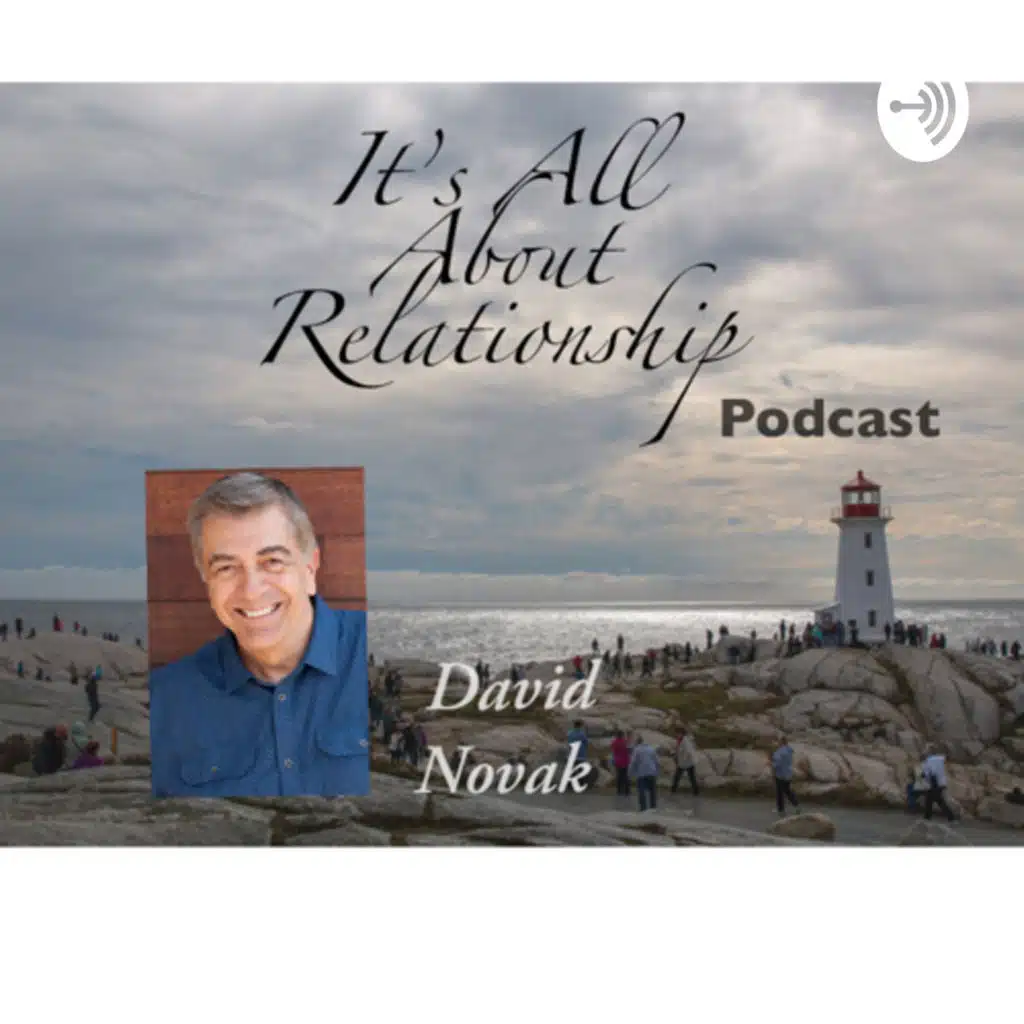 "It's All About Relationship"; Ep 119; guest Pastor Josh