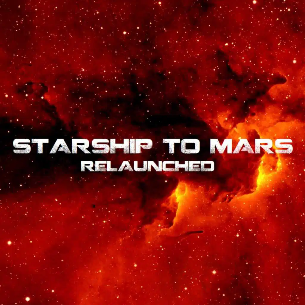 Starship to Mars: Relaunched