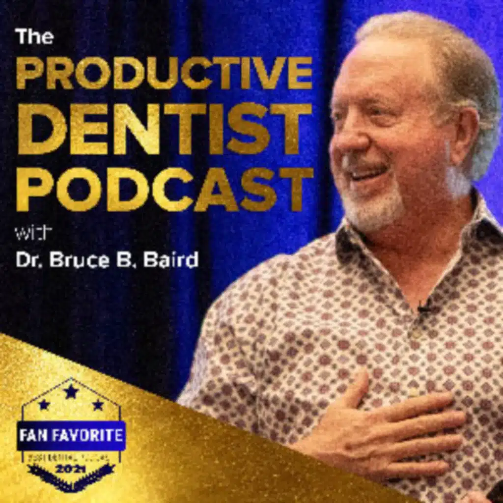 Dr. Bruce B. Baird: America's Most Productive Dentist