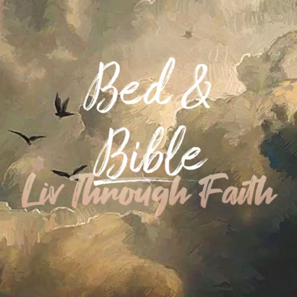 Bed & Bible : Psalm 4-9