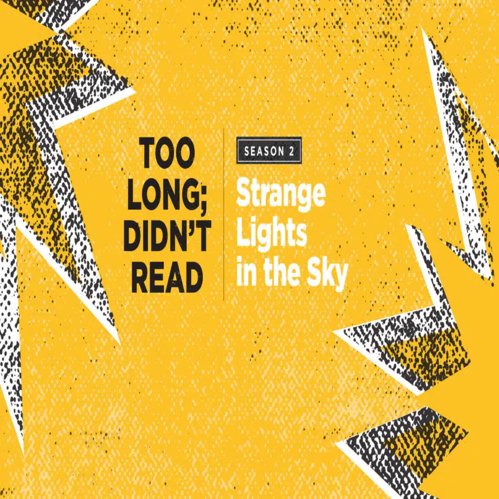 S2 Ep3: Strange Lights in the Sky