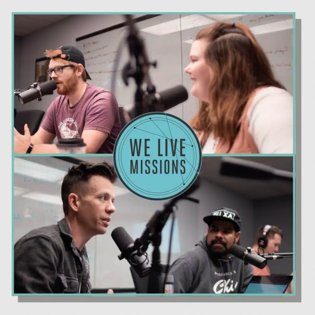 Why We Live Missions?