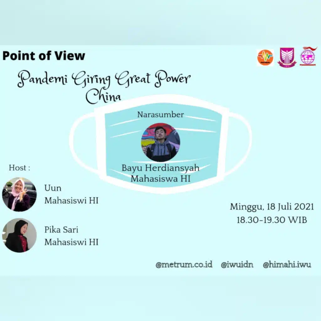 Talkshow Mahasiswa IWU (International Women University) Bandung, Point Of View #1: Pandemi Giring Great Power China