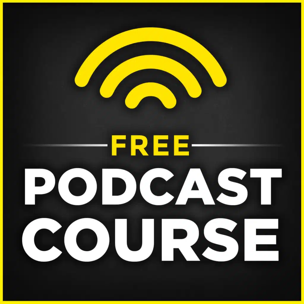 0: Free Podcast Course Podcast overview