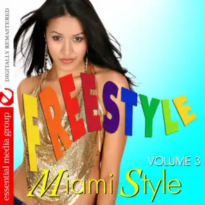 Freestyle Miami Style Vol. 3 (Digitally Remastered)