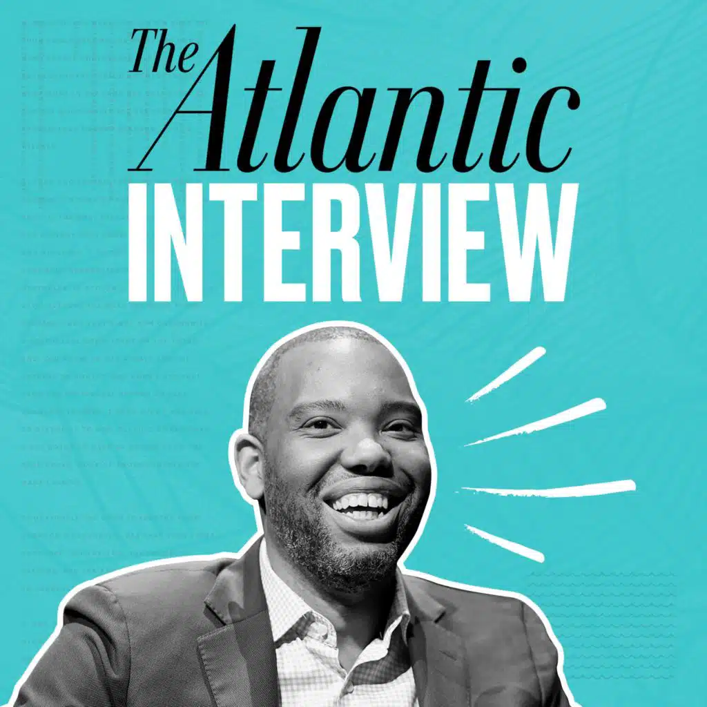 The Atlantic Interview: Ta-Nehisi Coates
