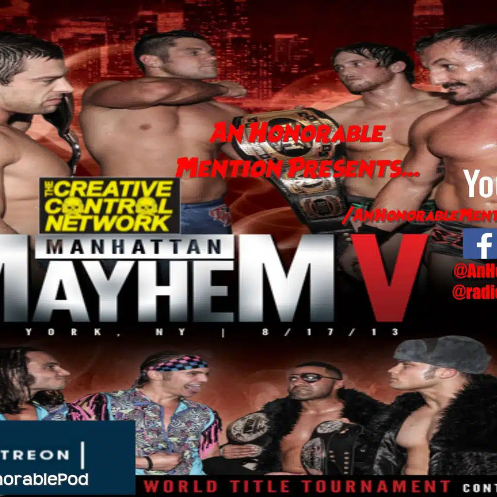Episode 164: Manhattan Mayhem 5 (Presented by Patreon.com/AnHonorablePod)