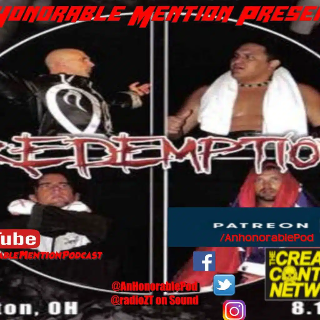 Episode 184: Redemption (Presented by Patreon.com/AnHonorablePod)