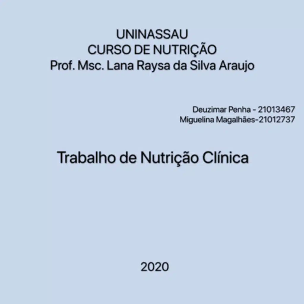 Trabalho de Nutrição Clínica - UNINASSAU, 2020. 