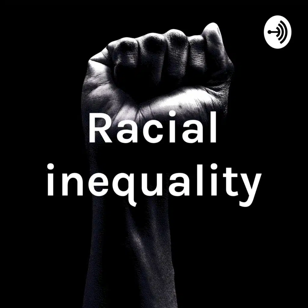 Racial inequality